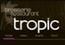 Restaurant - Brasserie TROPIC